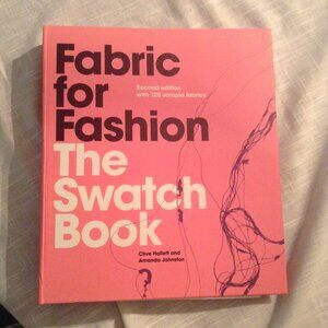 Fabric for Fashion: The Swatch Book -- Revised Second Edition (2014 -- 2019)
